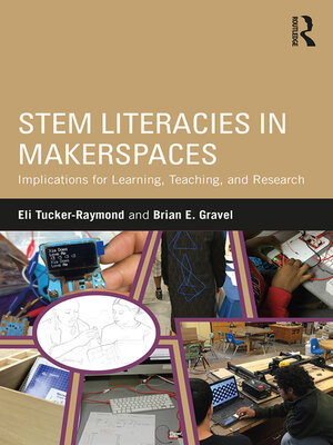 cover image of STEM Literacies in Makerspaces